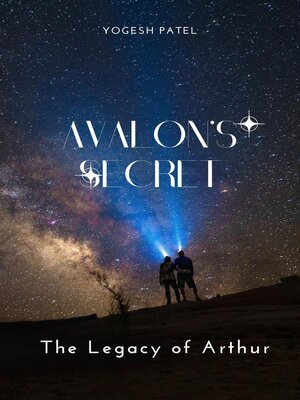 cover image of Avalon's Secret--The Legacy of Arthur